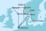 Visitando Rotterdam (Holanda), Kristiansand (Noruega), Eidfjord (Hardangerfjord/Noruega), Bergen (Noruega), Kirkwall (Escocia), Rotterdam (Holanda), Stavanger (Noruega), Kristiansand (Noruega), Oslo (Noruega), Copenhague (Dinamarca), Rotterdam (Holanda)