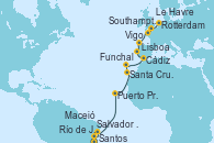 Visitando Santos (Brasil), Río de Janeiro (Brasil), Salvador de Bahía (Brasil), Maceió (Brasil), Puerto Praia (Cabo Verde), Santa Cruz de Tenerife (España), Funchal (Madeira), Cádiz (España), Lisboa (Portugal), Lisboa (Portugal), Vigo (España), Le Havre (Francia), Southampton (Inglaterra), Rotterdam (Holanda)