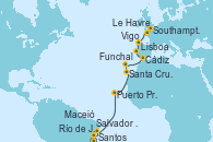 Visitando Santos (Brasil), Río de Janeiro (Brasil), Salvador de Bahía (Brasil), Maceió (Brasil), Puerto Praia (Cabo Verde), Santa Cruz de Tenerife (España), Funchal (Madeira), Cádiz (España), Lisboa (Portugal), Lisboa (Portugal), Vigo (España), Le Havre (Francia), Southampton (Inglaterra)