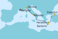 Visitando Marsella (Francia), Génova (Italia), Nápoles (Italia), Heraklion (Creta), Santorini (Grecia), Estambul (Turquía)