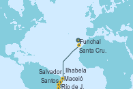 Visitando Funchal (Madeira), Santa Cruz de Tenerife (España), Maceió (Brasil), Salvador de Bahía (Brasil), Río de Janeiro (Brasil), Ilhabela (Brasil), Santos (Brasil)