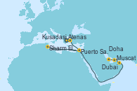 Visitando Atenas (Grecia), Kusadasi (Efeso/Turquía), Puerto Said (Egipto), Sharm El Sheik (Egipto), Muscat (Omán), Dubai, Doha (Catar)
