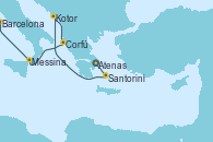 Visitando Atenas (Grecia), Santorini (Grecia), Kotor (Montenegro), Corfú (Grecia), Messina (Sicilia), Barcelona