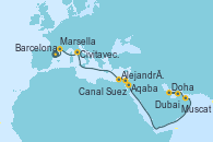 Visitando Barcelona, Marsella (Francia), Civitavecchia (Roma), Alejandría (Egipto), Canal Suez, Canal Suez, Aqaba (Jordania), Muscat (Omán), Doha (Catar), Dubai, Doha (Catar)