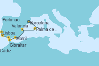 Visitando Barcelona, Palma de Mallorca (España), Valencia, Motril (Granada/Andalucía), Gibraltar (Inglaterra), Cádiz (España), Portimao (Portugal), Lisboa (Portugal)