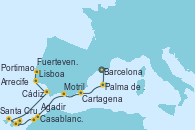 Visitando Barcelona, Palma de Mallorca (España), Cartagena (Murcia), Motril (Granada/Andalucía), Casablanca (Marruecos), Agadir (Marruecos), Arrecife (Lanzarote/España), Fuerteventura (Canarias/España), Santa Cruz de Tenerife (España), Cádiz (España), Portimao (Portugal), Lisboa (Portugal)