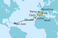 Visitando San Juan (Puerto Rico), Funchal (Madeira), Cádiz (España), Motril (Granada/Andalucía), Gibraltar (Inglaterra), Ibiza (España), Palma de Mallorca (España), Barcelona