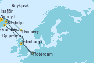 Visitando Rotterdam (Holanda), Seydisfjordur (Islandia), Akureyri (Islandia), Ísafjörður (Islandia), Grundafjord (Islandia), Reykjavik (Islandia), Heimaey (Islas Westmann/Islandia), Djupivogur (Islandia), Edimburgo (Escocia), Rotterdam (Holanda)