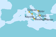 Visitando Atenas (Grecia), Kotor (Montenegro), Corfú (Grecia), Messina (Sicilia), Nápoles (Italia), Nápoles (Italia), Civitavecchia (Roma)