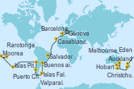 Visitando Génova (Italia), Marsella (Francia), Barcelona, Málaga, Casablanca (Marruecos), Mindelo (Cabo Verde), Salvador de Bahía (Brasil), Río de Janeiro (Brasil), Río de Janeiro (Brasil), Buenos aires, Buenos aires, Puerto Madryn (Argentina), Islas Falkland (Puerto Stanley/Reino Unido), Ushuaia (Argentina), Puerto Chacabuco (Chile), Puerto Montt (Chile), Valparaíso (Chile), Valparaíso (Chile), Isla Pascua (Chile), Islas Pitcairn (Pacífico), Papeete (Tahití), Papeete (Tahití), Moorea (Tahití), Arutanga (Aitutaki, Islas Cook), Rarotonga (Islas Cook), Bahía de las Islas (Nueva Zelanda), Auckland (Nueva Zelanda), Tauranga (Nueva Zelanda), Christchurch (Nueva Zelanda), Dunedin (Nueva Zelanda), Hobart (Australia), Sydney (Australia), Sydney (Australia), Eden (Nueva Gales), Melbourne (Australia)