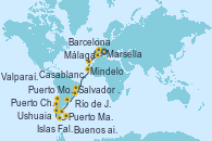 Visitando Marsella (Francia), Barcelona, Málaga, Casablanca (Marruecos), Mindelo (Cabo Verde), Salvador de Bahía (Brasil), Río de Janeiro (Brasil), Río de Janeiro (Brasil), Buenos aires, Buenos aires, Puerto Madryn (Argentina), Islas Falkland (Puerto Stanley/Reino Unido), Ushuaia (Argentina), Puerto Chacabuco (Chile), Puerto Montt (Chile), Valparaíso (Chile), Valparaíso (Chile)