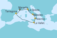 Visitando Marsella (Francia), La Spezia, Florencia y Pisa (Italia), Nápoles (Italia), Palermo (Italia), La Valletta (Malta), Tarragona (España), Marsella (Francia)