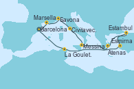 Visitando Barcelona, Marsella (Francia), Savona (Italia), Civitavecchia (Roma), Messina (Sicilia), Esmirna (Turquía), Estambul (Turquía), Estambul (Turquía), Atenas (Grecia), La Goulette (Tunez), Barcelona