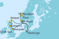 Visitando Hamburgo (Alemania), Newcastle (Reino Unido), South Queensferry (Escocia), Invergordon (Escocia), Kirkwall (Escocia), Hamburgo (Alemania), Stavanger (Noruega), Flam (Noruega), Nordfjordeid, Vik (Noruega), Hamburgo (Alemania)