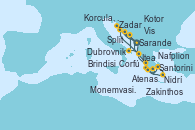 Visitando Dubrovnik (Croacia), Kotor (Montenegro), Corfú (Grecia), Split (Croacia), Vis (Croacia), Zadar (Croacia), Dubrovnik (Croacia), Korcula, Croatia, Brindisi (Italia), Sarande (Albania), Zakinthos (Grecia), Nafplion (Grecia), Atenas (Grecia), Santorini (Grecia), Monemvasia (Grecia), Itea (Grecia), Nidrí (Grecia), Sarande (Albania), Dubrovnik (Croacia)