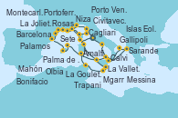 Visitando Civitavecchia (Roma), Amalfi (Italia), Sarande (Albania), Gallipoli (Italia), Messina (Sicilia), Islas Eolias, Lipari (Sicilia), Trapani (Italia), Calvi (Córcega), Montecarlo (Mónaco), Portoferraio (Italia), Porto Venere (Italia), Niza (Francia), La Joliette (Francia), La Joliette (Francia), Sete (Francia), Rosas (Girona/España), Palamos (Gerona/España), Barcelona, Palma de Mallorca (España), Mahón (Menorca/España), La Valletta (Malta), Mgarr (Malta), La Goulette (Tunez), Cagliari (Cerdeña), Olbia (Cerdeña), Bonifacio (Córcega/Francia), Civitavecchia (Roma)