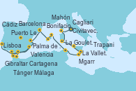 Visitando Civitavecchia (Roma), Bonifacio (Córcega/Francia), Cagliari (Cerdeña), Trapani (Italia), La Valletta (Malta), Mgarr (Malta), La Goulette (Tunez), Mahón (Menorca/España), Palma de Mallorca (España), Barcelona, Valencia, Cartagena (Murcia), Málaga, Gibraltar (Inglaterra), Tánger (Marruecos), Cádiz (España), Puerto Leixões (Portugal), Puerto Leixões (Portugal), Lisboa (Portugal)