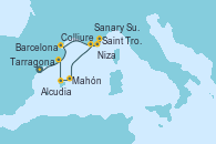 Visitando Tarragona (España), Colliure, Saint Tropez (Francia), Niza (Francia), Sanary Sur Mer (Francia), Mahón (Menorca/España), Alcudia (Mallorca/España), Barcelona