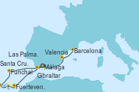 Visitando Málaga, Fuerteventura (Canarias/España), Las Palmas de Gran Canaria (España), Santa Cruz de la Palma (España), Funchal (Madeira), Gibraltar (Inglaterra), Valencia, Barcelona