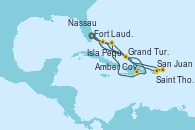 Visitando Fort Lauderdale (Florida/EEUU), Nassau (Bahamas), Grand Turks(Turks & Caicos), Amber Cove (República Dominicana), Isla Pequeña (San Salvador/Bahamas), Fort Lauderdale (Florida/EEUU), Grand Turks(Turks & Caicos), San Juan (Puerto Rico), Saint Thomas (Islas Vírgenes), Isla Pequeña (San Salvador/Bahamas), Fort Lauderdale (Florida/EEUU)