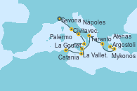 Visitando Savona (Italia), Civitavecchia (Roma), Nápoles (Italia), Palermo (Italia), La Goulette (Tunez), La Valletta (Malta), Catania (Sicilia), Taranto (Italia), Argostoli (Grecia), Mykonos (Grecia), Atenas (Grecia)