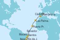 Visitando Barcelona, Cádiz (España), Las Palmas de Gran Canaria (España), Puerto Praia (Cabo Verde), Maceió (Brasil), Salvador de Bahía (Brasil), Salvador de Bahía (Brasil), Río de Janeiro (Brasil), Itajaí (Brasil), Santos (Brasil)