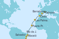 Visitando Génova (Italia), Barcelona, Cádiz (España), Las Palmas de Gran Canaria (España), Puerto Praia (Cabo Verde), Maceió (Brasil), Salvador de Bahía (Brasil), Salvador de Bahía (Brasil), Río de Janeiro (Brasil)