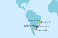 Visitando Montevideo (Uruguay), Buenos aires, Río de Janeiro (Brasil), Angra dos Reis (Brasil), Camboriu, Brazil, Montevideo (Uruguay)