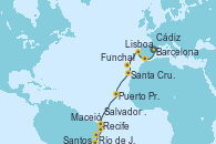 Visitando Barcelona, Cádiz (España), Lisboa (Portugal), Funchal (Madeira), Santa Cruz de Tenerife (España), Puerto Praia (Cabo Verde), Recife (Brasil), Maceió (Brasil), Salvador de Bahía (Brasil), Río de Janeiro (Brasil), Santos (Brasil)