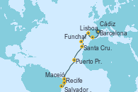 Visitando Barcelona, Cádiz (España), Lisboa (Portugal), Funchal (Madeira), Santa Cruz de Tenerife (España), Puerto Praia (Cabo Verde), Recife (Brasil), Maceió (Brasil), Salvador de Bahía (Brasil)