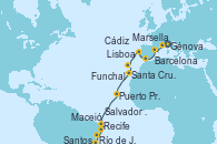 Visitando Génova (Italia), Marsella (Francia), Barcelona, Cádiz (España), Lisboa (Portugal), Funchal (Madeira), Santa Cruz de Tenerife (España), Puerto Praia (Cabo Verde), Recife (Brasil), Maceió (Brasil), Salvador de Bahía (Brasil), Río de Janeiro (Brasil), Santos (Brasil)