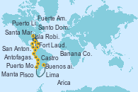 Visitando Fort Lauderdale (Florida/EEUU), Santo Domingo (República Dominicana), Santa Marta (Colombia), Puerto Limón (Costa Rica), Fuerte Amador (Panamá), Fuerte Amador (Panamá), Manta (Ecuador), Banana Coast (Trujillo/Honduras), Lima (Callao/Perú), Lima (Callao/Perú), Pisco (Perú), Arica (Chile), Antofagasta (Chile), San Antonio (Chile), Isla Robinson Crusoe (Chile), Puerto Montt (Chile), Castro (Chile), Puerto Chacabuco (Chile), Punta Arenas (Chile), Ushuaia (Argentina), Stanley (Malvinas), Puerto Madryn (Argentina), Montevideo (Uruguay), Buenos aires