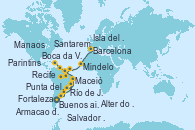 Visitando Buenos aires, Buenos aires, Punta del Este (Uruguay), Río de Janeiro (Brasil), Río de Janeiro (Brasil), Armacao dos Buzios (Brasil), Salvador de Bahía (Brasil), Maceió (Brasil), Recife (Brasil), Fortaleza (Brasil), Santarem (Brasil), Boca da Valeria (Amazonas), Manaos (Brasil), Manaos (Brasil), Parintins (Brasil), Alter do Chao (Brasil), Isla del Diablo (Guyana Francesa/Francia), Mindelo (Cabo Verde), Puerto Praia (Cabo Verde), Banjul (Gambia), Dakar (Senegal), Arrecife (Lanzarote/España), Agadir (Marruecos), Casablanca (Marruecos), Gibraltar (Inglaterra), Barcelona