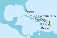 Visitando Miami (Florida/EEUU), Charlotte Amalie (St. Thomas), ANGUILLA/SANDY GROUND, BRITISH WEST INDIES, Pointe a Pitre (Guadalupe), Marigot (St Martín/Antillas Holandesas), San Juan (Puerto Rico)