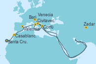 Visitando Santa Cruz de Tenerife (España), Casablanca (Marruecos), Valencia, Civitavecchia (Roma), Corfú (Grecia), Bari (Italia), Zadar (Croacia), Venecia (Italia)