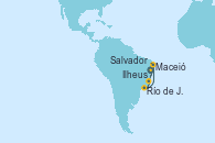 Visitando Salvador de Bahía (Brasil), Ilheus (Brasil), Río de Janeiro (Brasil), Maceió (Brasil), Salvador de Bahía (Brasil)