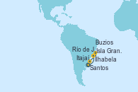 Visitando Santos (Brasil), Ilhabela (Brasil), Isla Grande (Brasil), Río de Janeiro (Brasil), Buzios (Brasil), Itajaí (Brasil), Santos (Brasil)