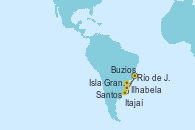 Visitando Río de Janeiro (Brasil), Buzios (Brasil), Itajaí (Brasil), Santos (Brasil), Ilhabela (Brasil), Isla Grande (Brasil), Río de Janeiro (Brasil)