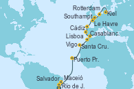 Visitando Río de Janeiro (Brasil), Salvador de Bahía (Brasil), Maceió (Brasil), Puerto Praia (Cabo Verde), Santa Cruz de Tenerife (España), Casablanca (Marruecos), Cádiz (España), Lisboa (Portugal), Lisboa (Portugal), Vigo (España), Le Havre (Francia), Southampton (Inglaterra), Rotterdam (Holanda), Kiel (Alemania)