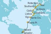 Visitando Salvador de Bahía (Brasil), Maceió (Brasil), Puerto Praia (Cabo Verde), Santa Cruz de Tenerife (España), Casablanca (Marruecos), Cádiz (España), Lisboa (Portugal), Lisboa (Portugal), Vigo (España), Le Havre (Francia), Southampton (Inglaterra), Rotterdam (Holanda), Kiel (Alemania)