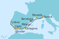 Visitando Barcelona, Cádiz (España), Lisboa (Portugal), Lisboa (Portugal), Gibraltar (Inglaterra), Málaga, Cartagena (Murcia), Marsella (Francia), Savona (Italia), Barcelona