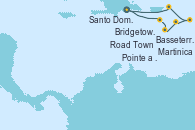 Visitando Santo Domingo (República Dominicana), Martinica (Antillas), Bridgetown (Barbados), Pointe a Pitre (Guadalupe), Basseterre (Antillas), Road Town (Isla Tórtola/Islas Vírgenes), Santo Domingo (República Dominicana)