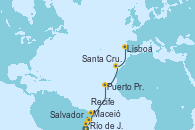 Visitando Río de Janeiro (Brasil), Salvador de Bahía (Brasil), Maceió (Brasil), Recife (Brasil), Puerto Praia (Cabo Verde), Santa Cruz de Tenerife (España), Lisboa (Portugal)