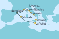 Visitando Barcelona, Cannes (Francia), Livorno, Pisa y Florencia (Italia), Livorno, Pisa y Florencia (Italia), Civitavecchia (Roma), Nápoles (Italia), Messina (Sicilia), La Valletta (Malta), Palma de Mallorca (España), Barcelona