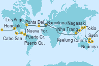 Visitando Barcelona, Lisboa (Portugal), Ponta Delgada (Azores), Praia da Vittoria (Azores), Nueva York (Estados Unidos), Nueva York (Estados Unidos), Fort Lauderdale (Florida/EEUU), Fort Lauderdale (Florida/EEUU), OBAN (HALFMOON BAY), Puerto Cristóbal (Panamá), Puntarenas (Costa Rica), Puerto Quetzal (Guatemala), Puerto Vallarta (México), Cabo San Lucas (México), San Diego (California/EEUU), Los Ángeles (California), Los Ángeles (California), San Francisco (California/EEUU), San Francisco (California/EEUU), Kahului (Hawai/EEUU), Honolulu (Hawai), Papeete (Tahití), Suva (Fiyi), Lifou (Isla Loyalty/Nueva Caledonia), Nouméa (Nueva Caledonia), Sydney (Australia), Sydney (Australia), Newcastle (Australia), Cairns (Australia), Rabaul (Papúa Nueva Guinea), Tokio (Japón), Tokio (Japón), Kobe (Japón), Nagasaki (Japón), Busán (Corea del Sur), Keelung (Taiwán), Hong Kong (China), Hong Kong (China), Nha Trang (Vietnam), Ciudad Ho Chi Minh (Vietnam), Ko Samui (Tailandia), Singapur, Port Klang (Malasia), Penang (Malasia), Colombo (Sri Lanka), Malé (Maldivas), Port Louis  (Mauricio), Durban (Sudáfrica), Port Elizabeth (San Vicente y Granadinas), Ciudad del Cabo (Sudáfrica), Walvis Bay (Namibia), Mindelo (Cabo Verde), Las Palmas de Gran Canaria (España), Barcelona