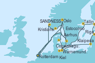 Visitando Rotterdam (Holanda), SANDNESS (STAVANGER), Kristiansand (Noruega), Oslo (Noruega), Copenhague (Dinamarca), Rotterdam (Holanda), Oslo (Noruega), Aarhus (Dinamarca), Warnemunde (Alemania), Klaipeda (Lituania), Riga (Letonia), Tallin (Estonia), Estocolmo (Suecia), Kiel (Alemania), Copenhague (Dinamarca), Rotterdam (Holanda)