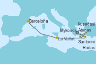 Visitando Atenas (Grecia), Santorini (Grecia), Kusadasi (Efeso/Turquía), Mykonos (Grecia), Rodas (Grecia), La Valletta (Malta), Barcelona